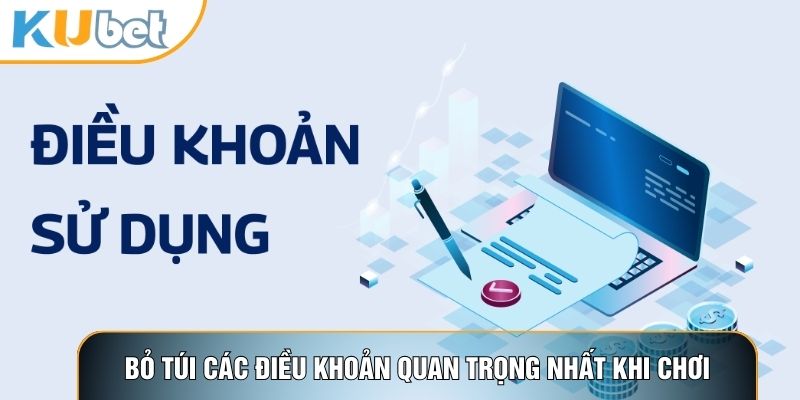 Bỏ túi các điều khoản quan trọng nhất khi chơi